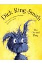 King-Smith Dick The Guard Dog king smith dick babe sheep pig cd