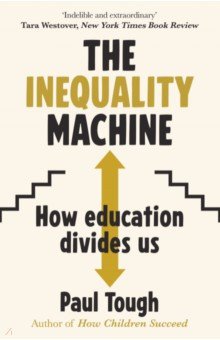 The Inequality Machine Arrow Books - фото 1