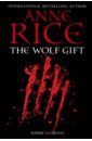 Rice Anne The Wolf Gift цена и фото