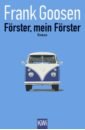 Goosen Frank Forster, mein Forster