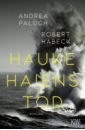 Paluch Andrea, Habeck Robert Hauke Haiens Tod gmehling will die 95 minute
