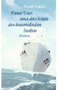 Schulz Frank Onno Viets und das Schiff der baumelnden Seelen