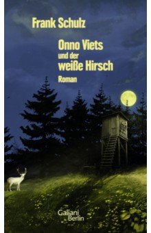 Onno Viets und der wei e Hirsch