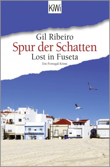 Spur der Schatten. Lost in Fuseta. Ein Portugal-Krimi