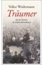 Weidermann Volker Traumer - Als die Dichter die Macht ubernahmen rilke rainer maria letters to a young poet