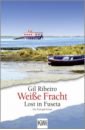 Ribeiro Gil Weiße Fracht. Lost in Fuseta. Ein Portugal-Krimi