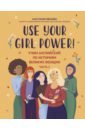 Иванова Анастасия Евгеньевна Use your Girl Power! Учим английский по историям великих женщин. Часть 2