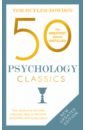 Butler-Bowdon Tom 50 Psychology Classics kahneman d thinking fast and slow