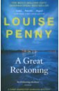 Penny Louise A Great Reckoning penny louise the cruellest month