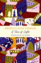 fermor patrick leigh the broken road from the iron gates to mount athos Fermor Patrick Leigh A Time of Gifts