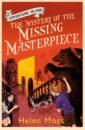цена Moss Helen The Mystery of the Missing Masterpiece