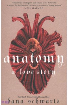 Anatomy. A Love Story Piatkus