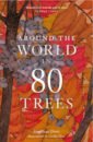 Drori Jonathan Around the World in 80 Trees wohlleben peter the heartbeat of trees