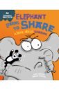Graves Sue Elephant Learns to Share - A book about sharing цена и фото
