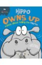 Graves Sue Hippo Owns Up - A book about telling the truth graves sue sloth gets busy a book about feeling lazy
