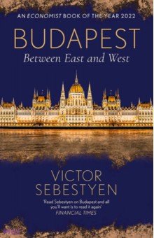 

Budapest. Between East and West