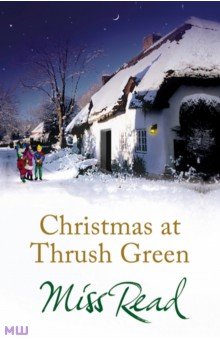 

Christmas at Thrush Green