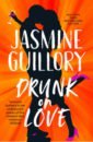 Guillory Jasmine Drunk on Love