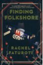 Faturoti Rachel Finding Folkshore