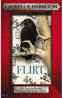 Обложка книги Flirt, Hamilton Laurell K.