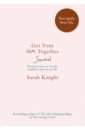 Knight Sarah Get Your Sh*t Together Journal byrne j a practical guide to eft tap here to transform your life