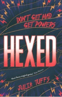 Hexed. Don't Get Mad, Get Powers Orion