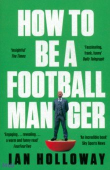 How to Be a Football Manager Headline
