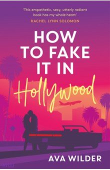 How to Fake it in Hollywood Headline