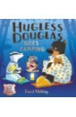 Melling David Hugless Douglas Goes Camping kennedy douglas isabelle in the afternoon