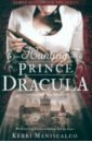 Maniscalco Kerri Hunting Prince Dracula