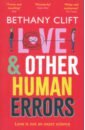 Clift Bethany Love And Other Human Errors clift bethany love and other human errors