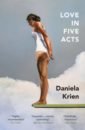 Krien Daniela Love in Five Acts lore pittacus the fall of five