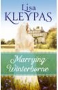 Kleypas Lisa Marrying Winterborne yendall helen a wartime secret
