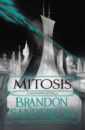 Sanderson Brandon Mitosis sanderson b mistborn trilogy boxed set комплект из 3 книг