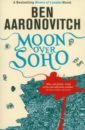 Aaronovitch Ben Moon Over Soho wax ruby i m not as well as i thought i was