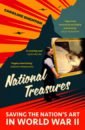 Shenton Caroline National Treasures. Saving The Nation's Art in World War II