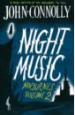 Connolly John Night Music. Nocturnes 2 connolly john the furies
