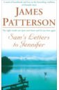 Patterson James Sam's Letters to Jennifer patterson james hope to die