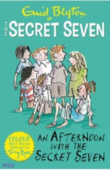 An Afternoon With the Secret Seven Hodder & Stoughton