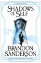 цена Sanderson Brandon Shadows of Self