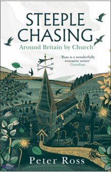 Steeple Chasing. Around Britain by Church Headline