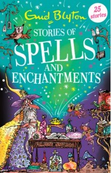Stories of Spells and Enchantments Hodder & Stoughton