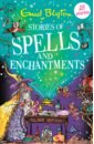 Blyton Enid Stories of Spells and Enchantments blyton enid fireworks in fairyland story collection