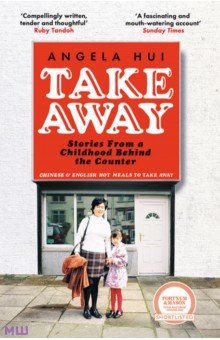 Takeaway. Stories from a Childhood Behind the Counter Trapeze