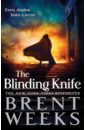 цена Weeks Brent The Blinding Knife