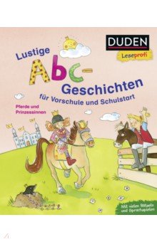 Lustige Abc-Geschichten f r Vorschule und Schulstart. Pferde und Prinzessinnen