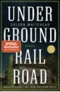 Whitehead Colson Underground Railroad whitehead colson john henry days a novel
