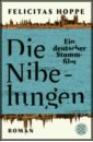 Hoppe Felicitas Die Nibelungen. Ein deutscher Stummfilm набор hoppe s с гибкой змейкой кал 30 34015 hoppe s 34015