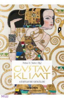 

Gustav Klimt. Sämtliche Gemälde