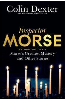 

Morse`s Greatest Mystery and Other Stories